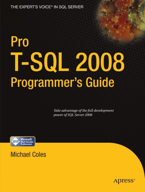 Pro T-SQL 2008 Programmer's Guide 