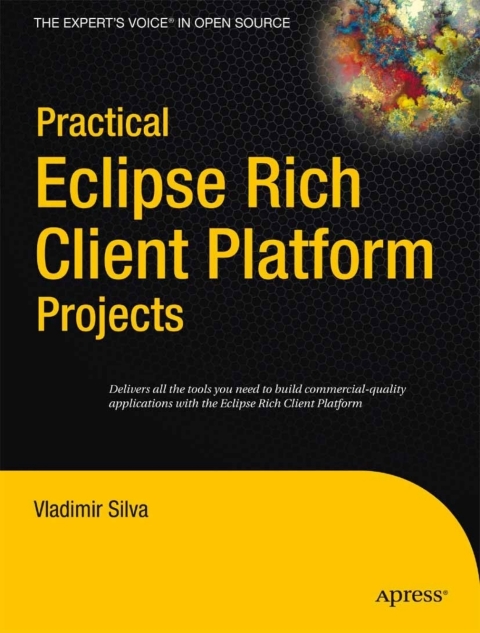 Cover image for book Practical Eclipse Rich Client Platform Projects