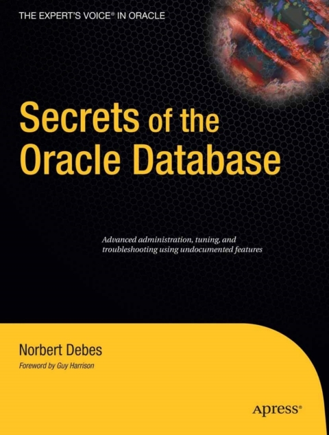 Cover image for book Secrets of the Oracle Database
