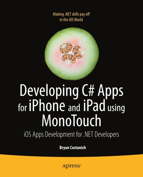 Cover image for book Developing C# Apps for iPhone and iPad using MonoTouch