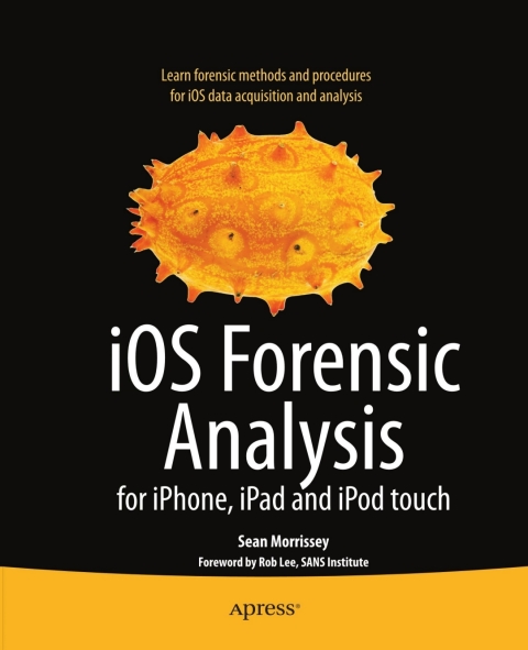 Cover image for book iOS Forensic Analysis