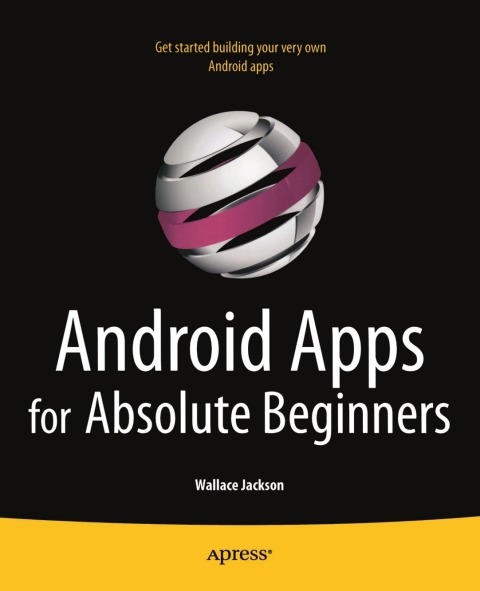 Cover image for book Android Apps for Absolute Beginners