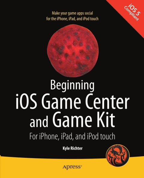 Cover image for book Beginning iOS Game Center and Game Kit