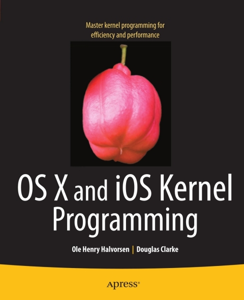 Cover image for book OS X and iOS Kernel Programming