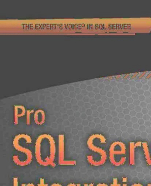 Pro SQL Server 2012 Integration Services 