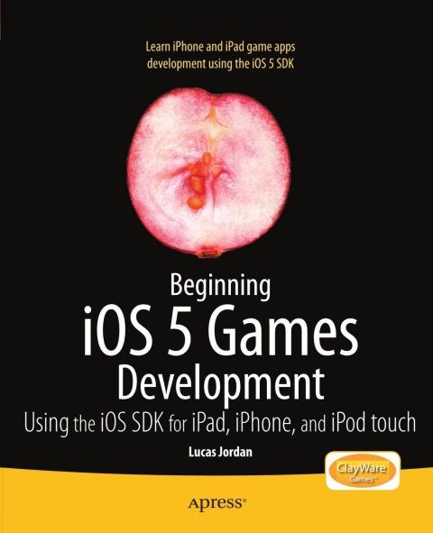 Cover image for book Beginning iOS 5 Games Development