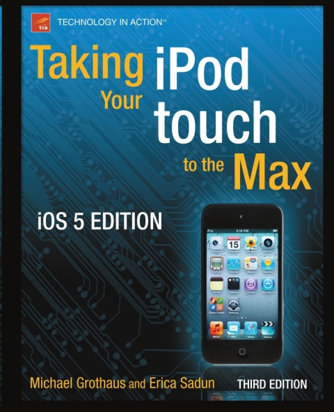 Cover image for book Taking your iPod touch to the Max, iOS 5 Edition