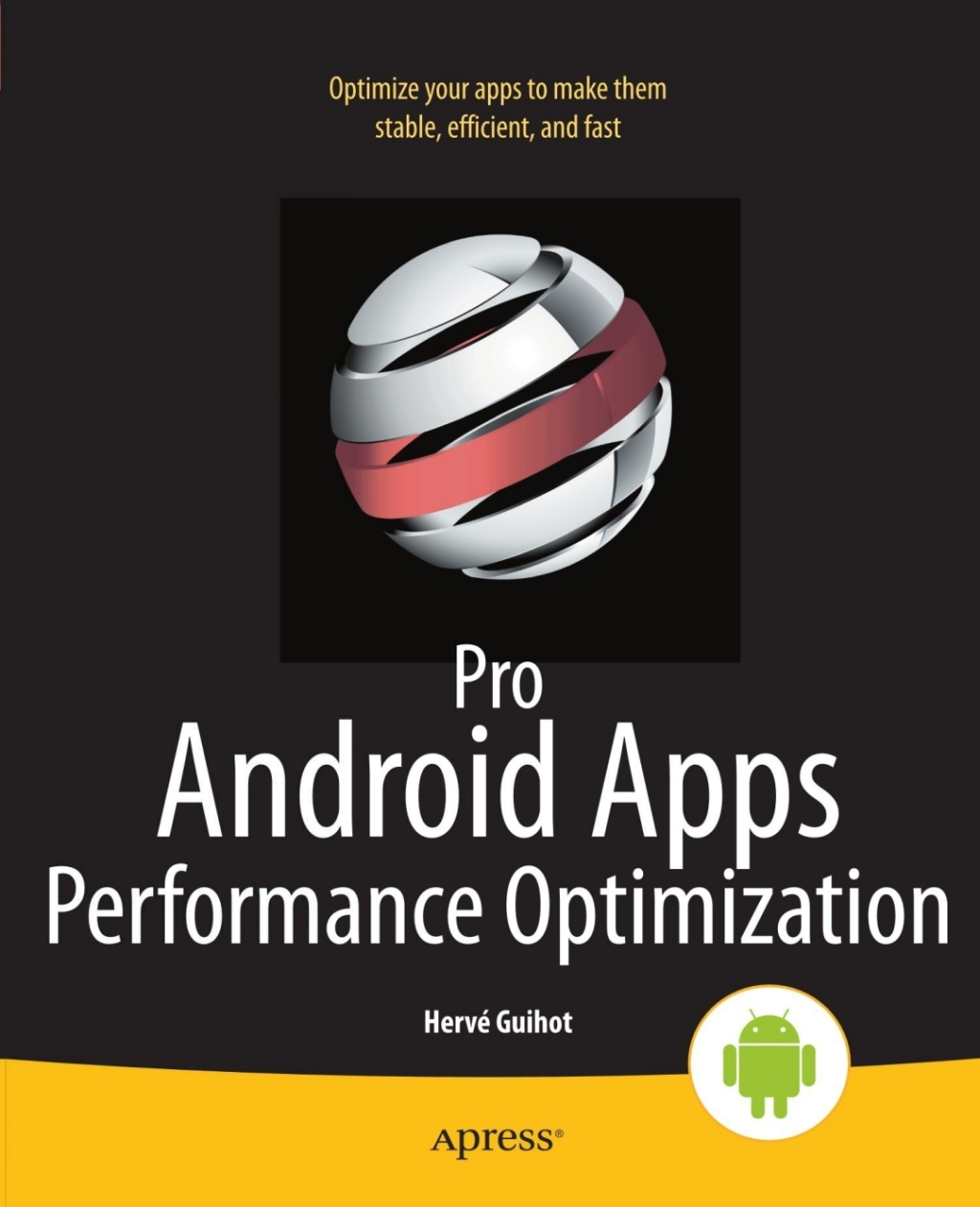 Pro Android Apps Performance Optimization (eBook)