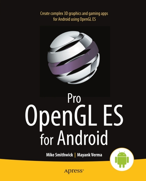 Pro OpenGL ES for Android 