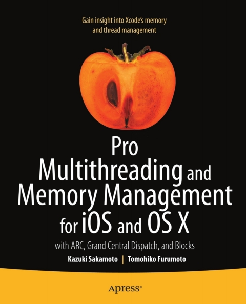 Cover image for book Pro Multithreading and Memory Management for iOS and OS X