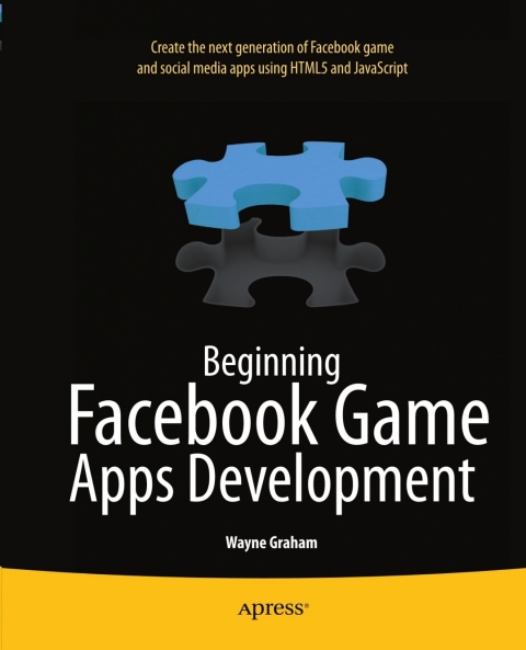 Cover image for book Beginning Facebook Game Apps Development