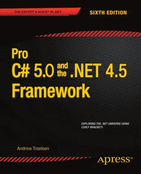 Cover image for book Pro C# 5.0 and the .NET 4.5 Framework