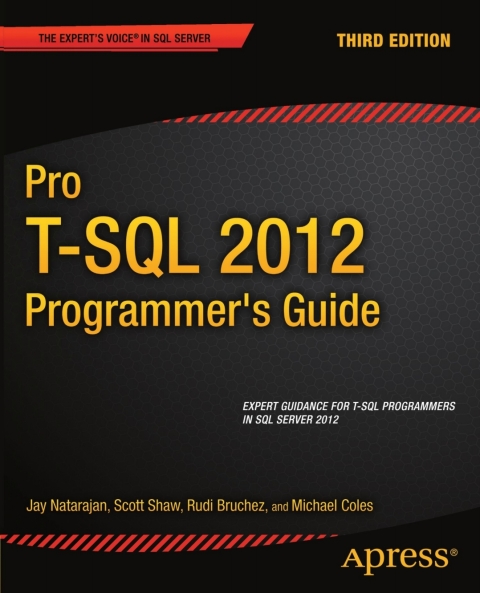 Pro T-SQL 2012 Programmer's Guide 