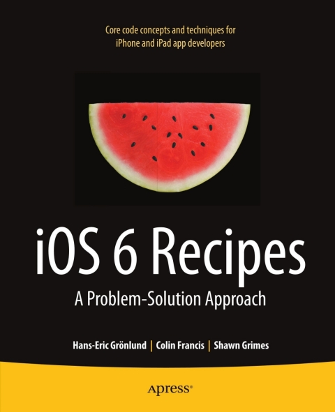 Cover image for book iOS 6 Recipes