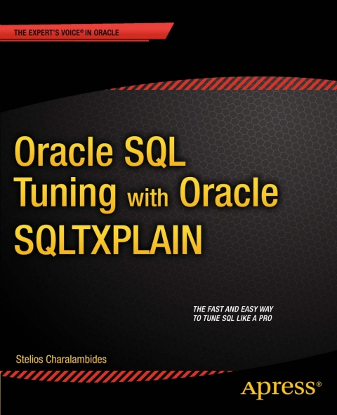 Cover image for book Oracle SQL Tuning with Oracle SQLTXPLAIN