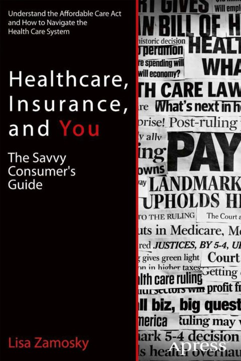 Cover image for book Healthcare, Insurance, and You
