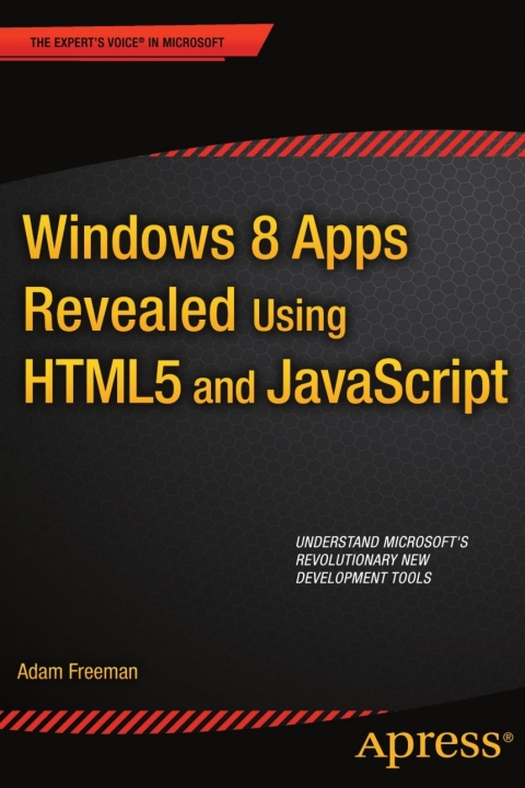 Windows 8 Apps Revealed Using HTML5 and JavaScript 
