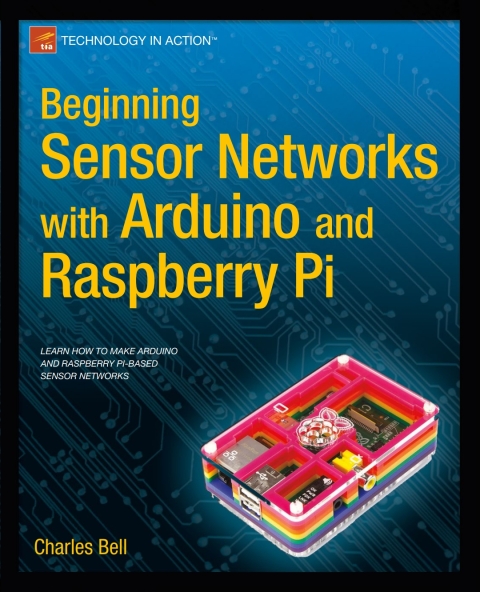Cover image for book Beginning Sensor Networks with Arduino and Raspberry Pi