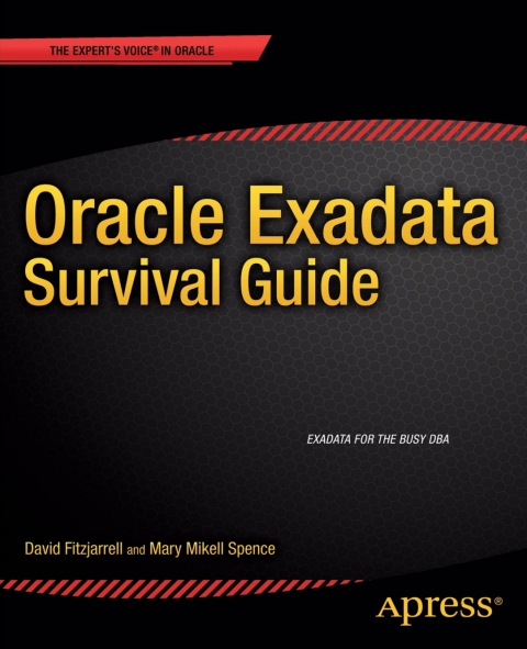 Oracle Exadata Survival Guide 