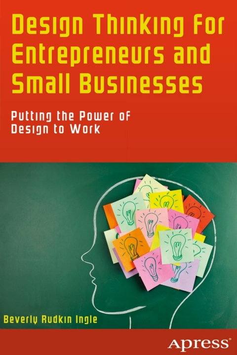 Cover image for book Design Thinking for Entrepreneurs and Small Businesses