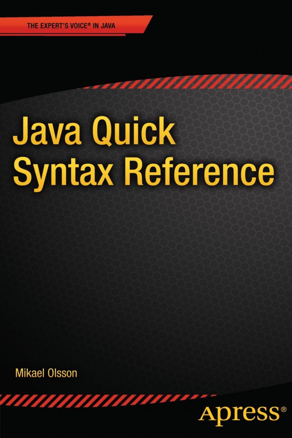 Java Quick Syntax Reference (eBook)