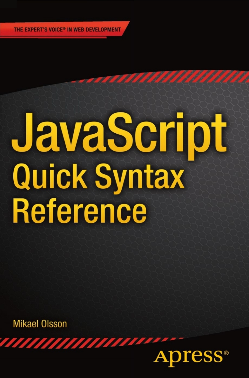 JavaScript Quick Syntax Reference (eBook)