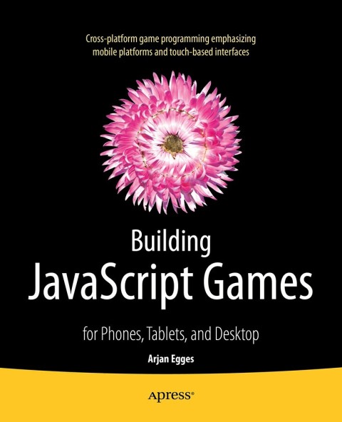 Cover image for book Building JavaScript Games