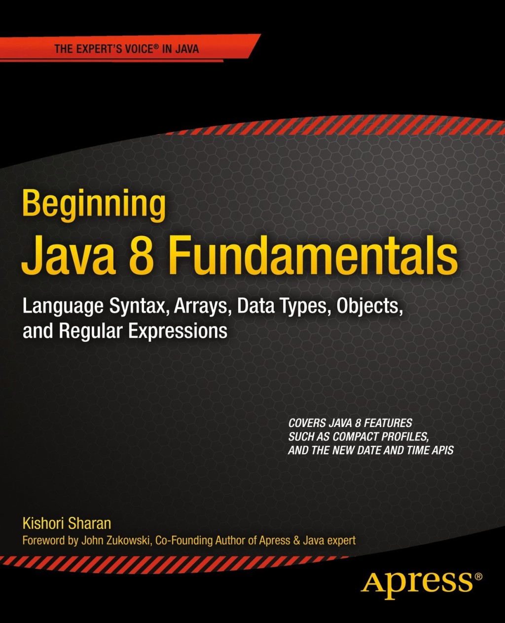 Beginning Java 8 Fundamentals (eBook)