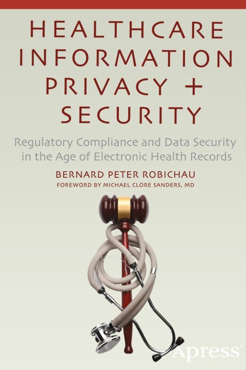 Cover image for book Healthcare Information Privacy and Security