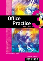 “Oﬃce Practice NQF3 Student’s Book” (9781430801511)