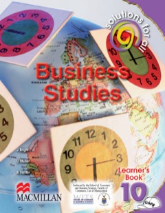 SOLUTIONS FOR ALL BUSINESS STUDIES GR 10 (LEARNERS BOOK)