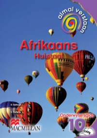 ALMAL VERSTAAN AFRIKAANS HUISTAAL GR 10 (ONDERWYSERSGIDS)