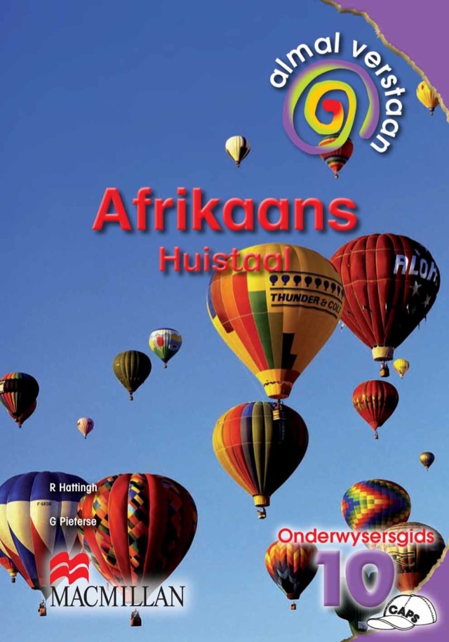 Almal Verstaan Afrikaans Huistaal Gr 10 (Onderwysersgids)