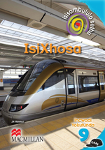 “ISISOMBULULO SETHU ISIXHOSA HOME LANGUAGE GRADE 9 CORE READER” (9781431021468) ebook ePdf