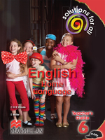 “SOLUTIONS FOR ALL ENGLISH HOME LANGUAGE GRADE 6 TEACHER’S GUIDE” (9781431022120)