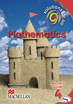 “SOLUTIONS FOR ALL MATHEMATICS GRADE 4 TEACHER’S GUIDE” (9781431023196)