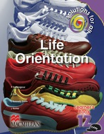 “SOLUTIONS FOR ALL LIFE ORIENTATION GRADE 12 LEARNER’S BOOK” (9781431024285) ebook Pdf