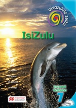 “IZIXAZULULO ZETHU ISIZULU HOME LANGUAGE GRADE 7 TEACHER’S GUIDE” (9781431025701) ePdf