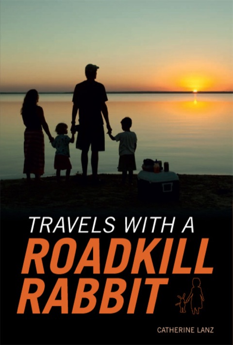 Cover image for book Travels with a Roadkill Rabbit
