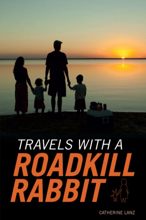 Cover image for book Travels with a Roadkill Rabbit