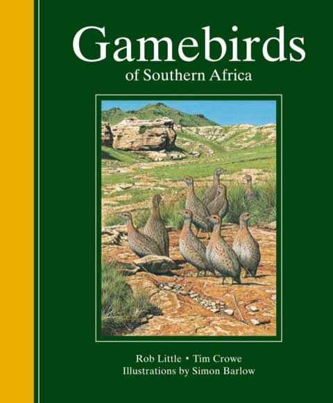 Cover image for book Gamebirds of Southern Africa