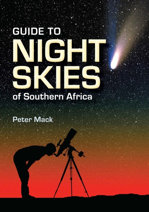 Cover image for book Guide to Night Skies of Southern Africa
