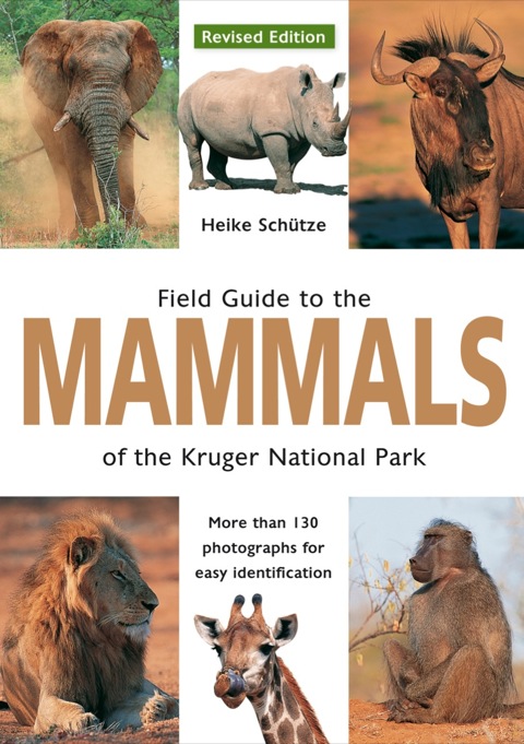 Cover image for book Field Guide to Mammals of the Kruger National Park