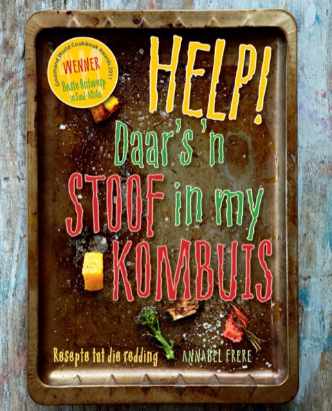 Cover image for book Help! Daar’s ’n stoof in my kombuis