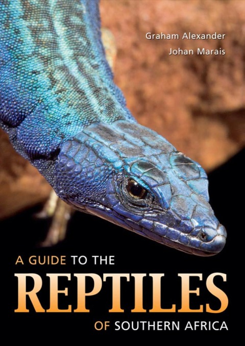 Cover image for book A Guide to the Reptiles of Southern Africa