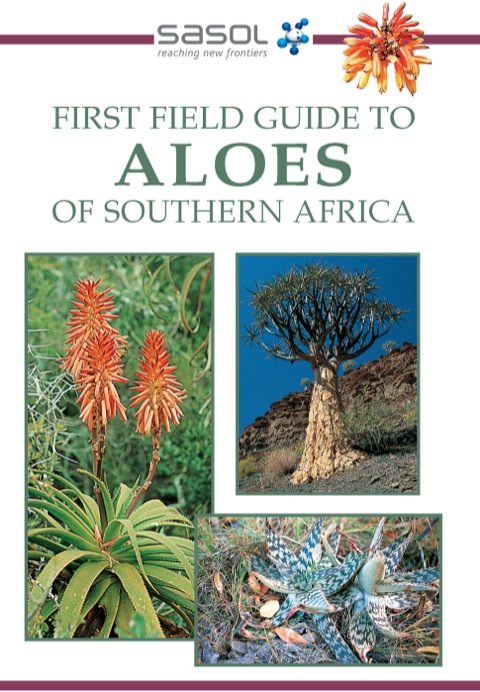 Cover image for book Sasol First Field Guide to Aloes of Southern Africa
