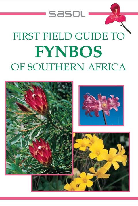 Cover image for book First Field Guide to Fynbos of Southern Africa
