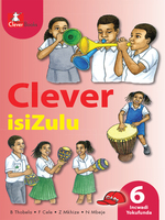 “CLEVER ISIZULU IBANGA 6 INCWADI YOKUFUNDA” (9781431804160) ebook Pdf