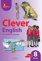 “Clever English First Additional Language Grade 8 Reader” (9781431804726) ePdf ebook