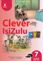 “CLEVER ISIZULU ISIZULU HOME LANGUAGE GRADE 7 TEACHER’S GUIDE” (9781431804801) ebook ePdf